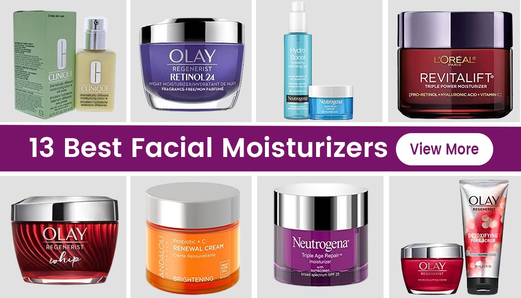 13 Facial Moisturizers To Keep Your Skin Healthy And Vibrant 